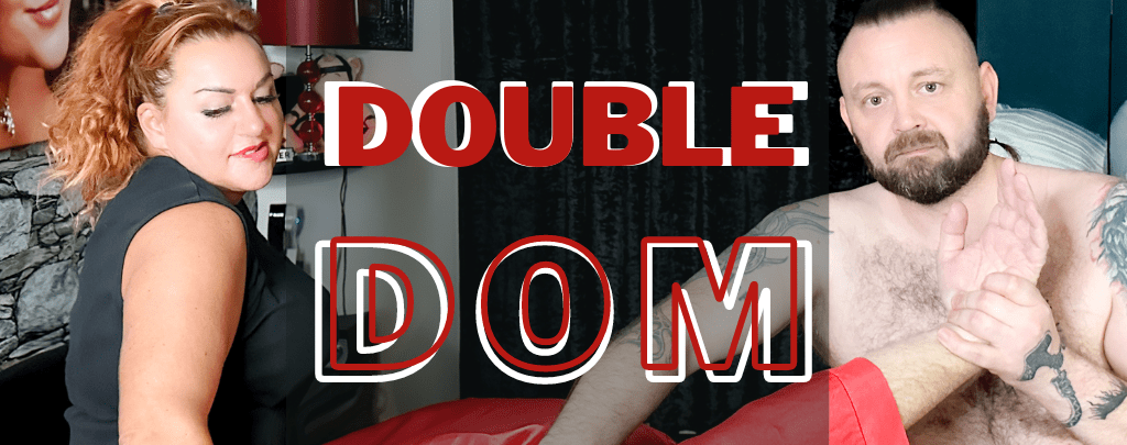 Double Doming sessions Mistress Gia